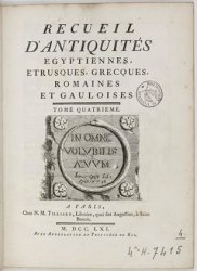 Recueil d'antiquites egyptiennes, etrusques grecques, romaines et gauloises .4