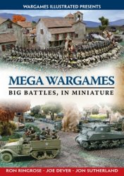 Mega Wargames: Big Battles, In Miniature