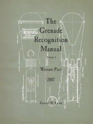 The Grenade Recognition Manual Volume 3: Warsaw Pact