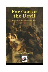 For God or The Devil: A History of The Thirty Years War