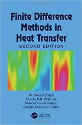 Finite Difference Methods in Heat Transfer, Second Edition