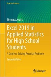 Excel 2019 in Applied Statistics for High School Students: A Guide to Solving Practical Problems 2nd Edition