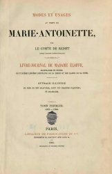 Modes et usages au temps de Marie-Antoinette T.1