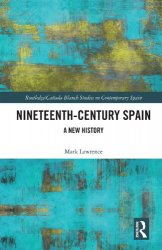 Nineteenth Century Spain: A New History