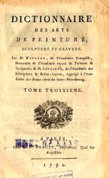 Dictionnaire des arts de peinture, sculpture et gravure. T.3