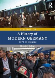 A History of Modern Germany: 1871 to Present