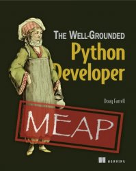 The Well-Grounded Python Developer (MEAP)