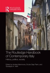 The Routledge Handbook of Contemporary Italy. History, Politics, Society
