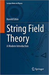 String Field Theory: A Modern Introduction