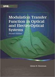 Modulation Transfer Function in Optical and Electro-Optical Systems, Second Edition