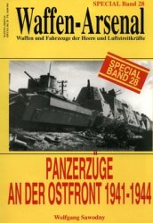 Waffen-Arsenal Special Band 28 - Panzerzuge an der Ostfront 1941-1944