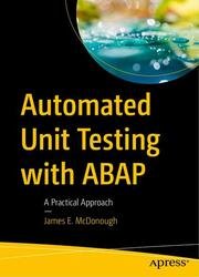 Automated Unit Testing with ABAP: A Practical Approach