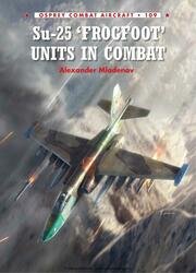 Su-25 'Frogfoot' Units In Combat (Osprey Combat Aircraft 109)