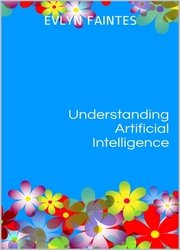 Understanding Artificial Intelligence: A Concise Introduction