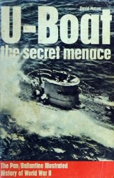 The Pan/Ballantine Illustrated History of World War II - U-Boat: The Secret Menace