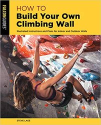 How to Build Your Own Climbing Wall, 2nd edition