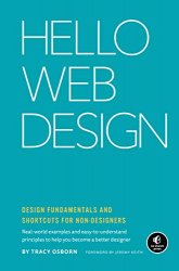 Hello Web Design: Design Fundamentals and Shortcuts for Non-Designers