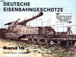 Waffen-Arsenal Band 16 - Deutsche Eisenbahngeschutze