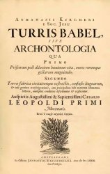 Turris Babel, sive Archontologia qua Primo Priscorum post diluvium hominum vita