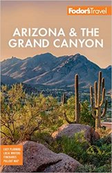 Fodor's Arizona & the Grand Canyon, 13th Edition