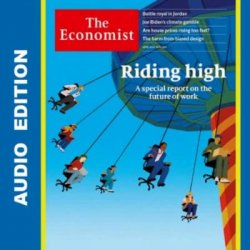 The Economist in Audio - 10 April 2021
