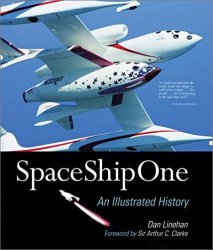SpaceShipOne: An Illustrated History