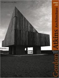 Gordon Atkins: Architecture 1960-95