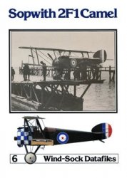 Sopwith 2F1 Camel (Windsock Datafiles 6)