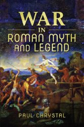 War in Roman Myth and Legend