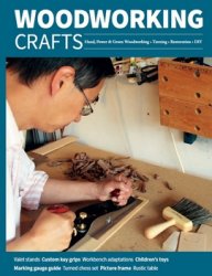 Woodworking Crafts - Issue 67