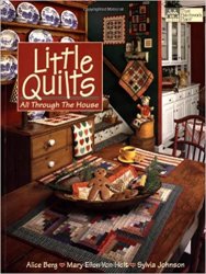 Little Quilts All Through the House (Designer Series)