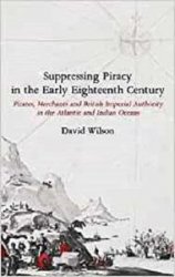 Suppressing Piracy in the Early Eighteenth Century