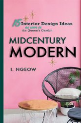 Midcentury Modern: 15 Interior Design Ideas - As seen in the Queen's Gambit