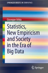 Statistics, New Empiricism and Society in the Era of Big Data