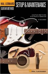 Hal Leonard Guitar Method Setup & Maintenance