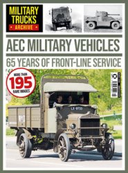 AEC Military Vehicles (Military Trucks Archive №6)