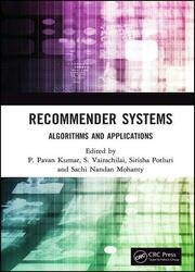 Recommender Systems: Algorithms and Applications