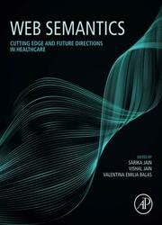 Web Semantics: Cutting Edge and Future Directions in Healthcare