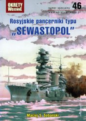 Rosyjskie pancerniki typu Sewastopol (Okrety Wojenne Numer Specjalny  46)