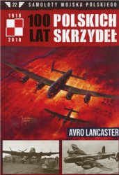 Avro Lancaster (Samoloty Wojska Polskiego  22)