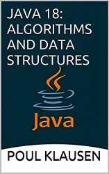 JAVA 18: Algorithms And Data Structures