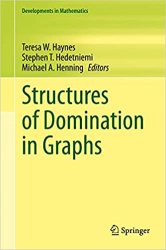 Structures of Domination in Graphs