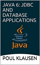 Java 6: JDBC and database applications