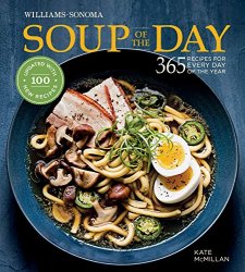 Soup of the Day: 365 Recipes for Every Day of the Year