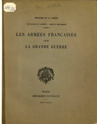 Les armees francaises dans la Grande guerre