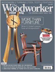 The Woodworker & Good Woodworking - June 2021