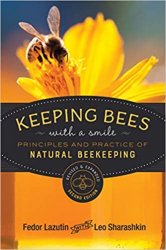 Keeping Bees with a Smile: Principles and Practice of Natural Beekeeping, 2nd edition