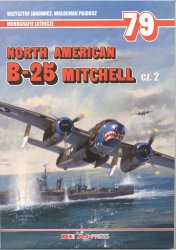 North American B-25 Mitchell Cz. 2 (Monografie Lotnicze 079)
