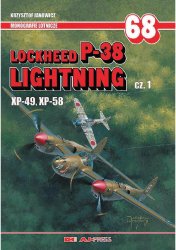 Lockheed P-38 Lightning. Cz. 1 (Monografie Lotnicze 068)