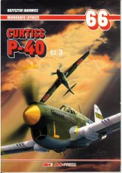 Curtiss P-40. cz.3 (Monografie Lotnicze 066)